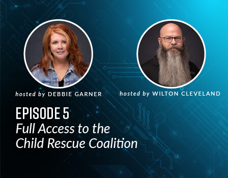 Full Access to the Child Rescue Coalition