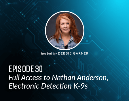 Full Access to Nathan Anderson, Electronic Detection K-9s.